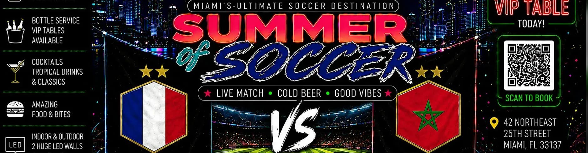 France vs. Morocco • Summer of Soccer Watch Party at La Tropical Miami