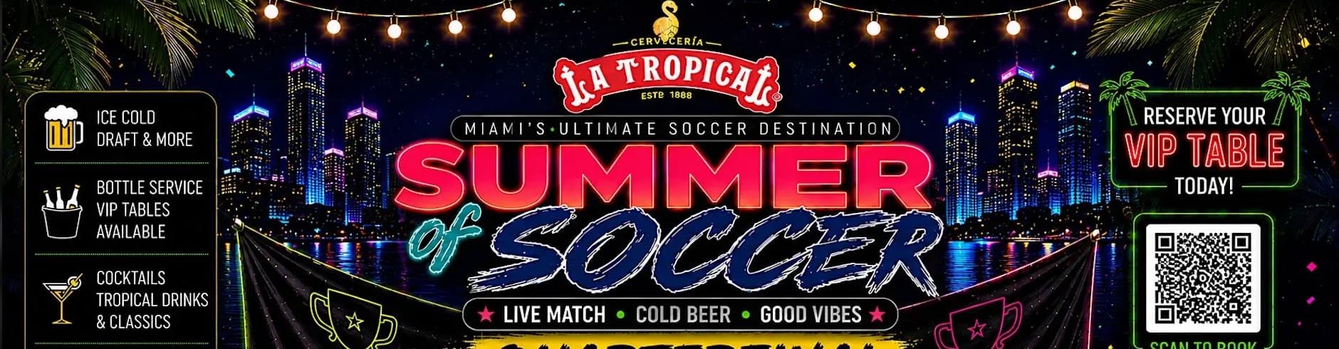 QUARTERFINAL TBD Vs TBD • Summer of Soccer Watch Party at La Tropical Miami