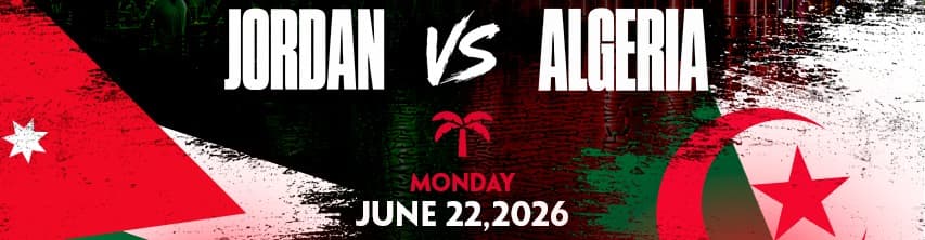 Jordan vs Algeria • Summer of Soccer Watch Party at La Tropical Miami