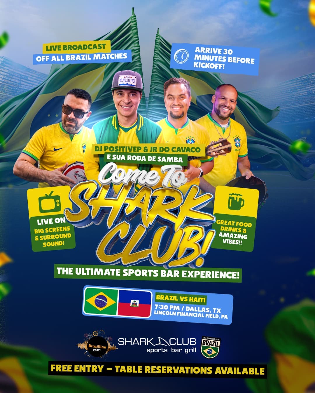 Brazil x Haiti | Come to SHARK CLUB